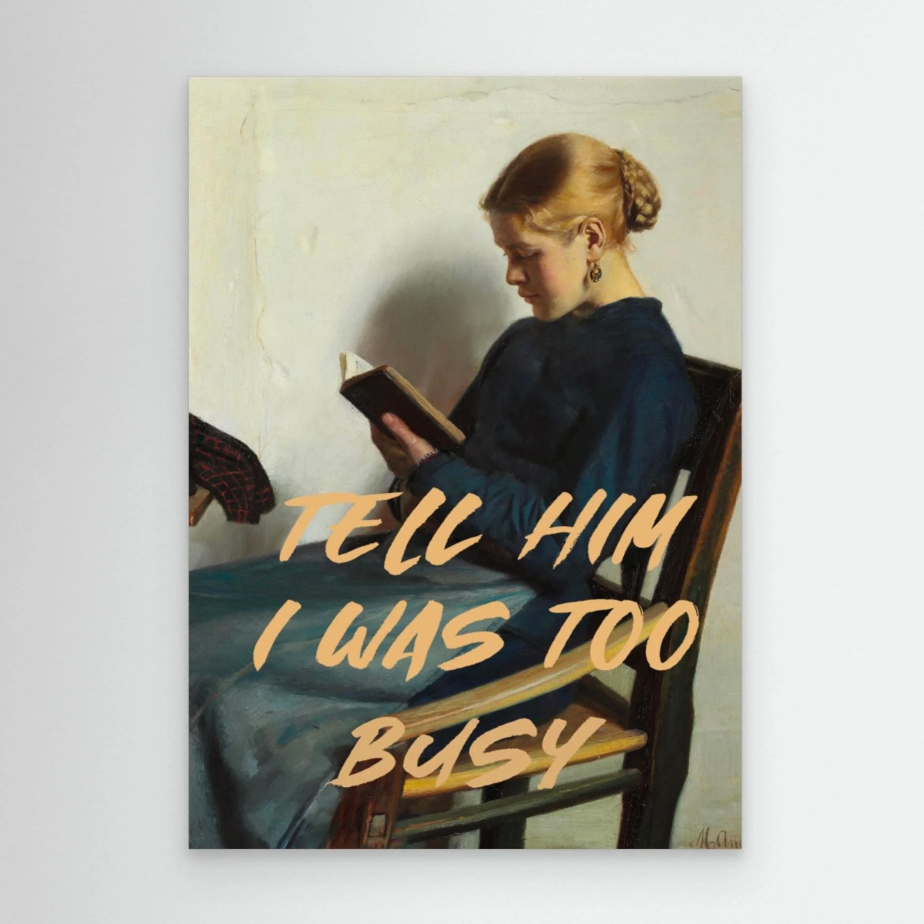 Tell Him I Was Too Busy by The Art Concept Image 4