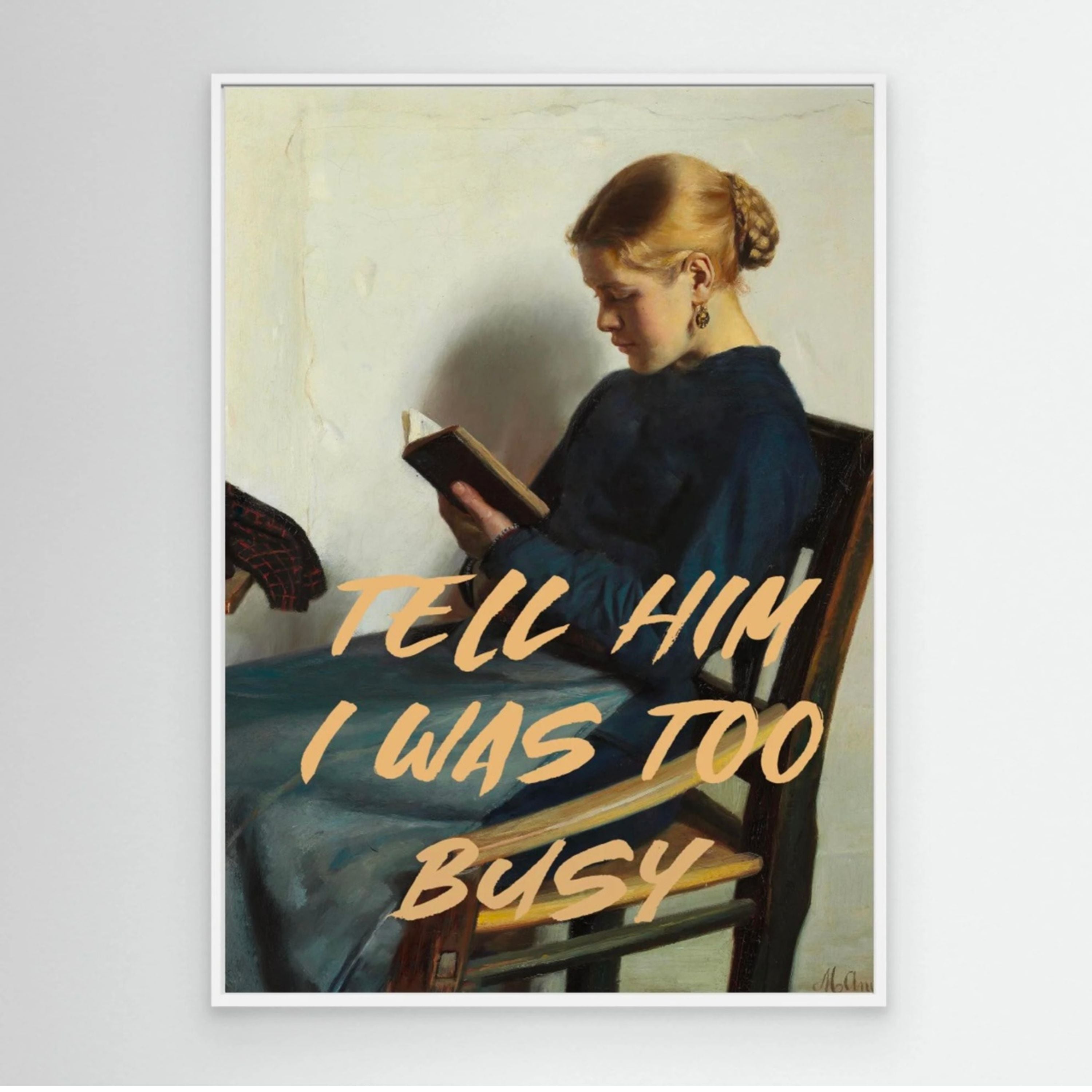 Tell Him I Was Too Busy by The Art Concept Image 6