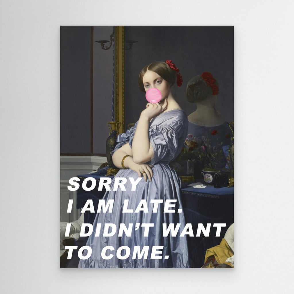 Sorry I Am Late. I Didn&#039;t Want To Come. by The Art Concept